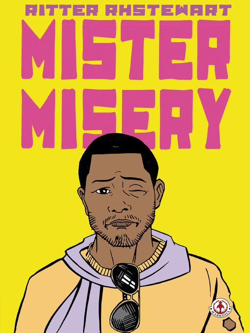 Title details for Mister Misery by Julius Ritter - Available